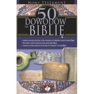 50 dowodów na Biblię - Nowy Testament