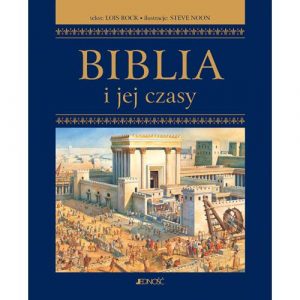 Biblia i jej czasy