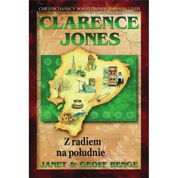 Clarence Jones. Z radiem na południe