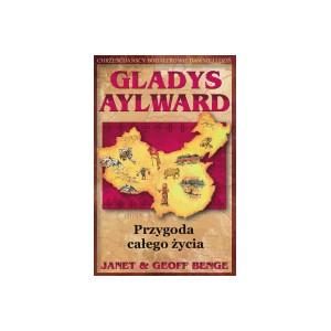 Gladys Aylward. Przygoda całego życia