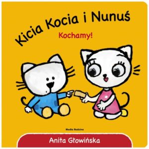Kicia Kocia i Nunuś - Kochamy!