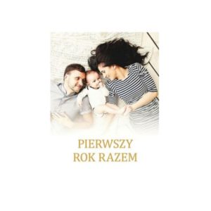 Pierwszy rok razem