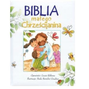 Biblia małego chrześcijanina - biała