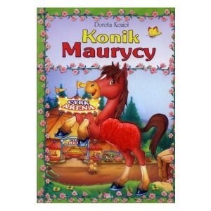 Konik Maurycy – mała twada