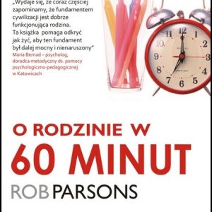 O rodzinie w 60 minut