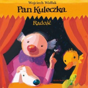 Pan Kuleczka. Radość