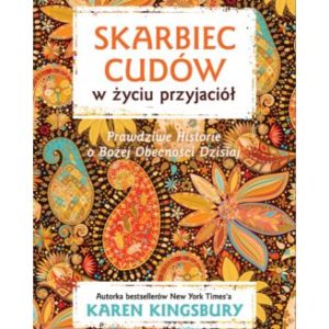 Skarbiec cudów w życiu przyjaciół