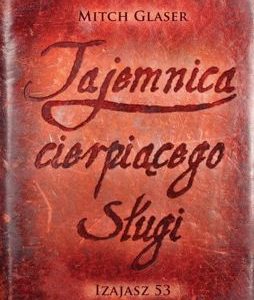 Tajemnica cierpiącego sługi Iz 53