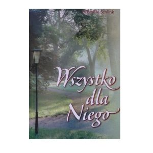 Wszystko dla Niego