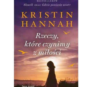 Rzeczy,które czynimy z miłości.