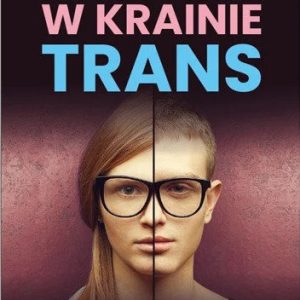 Zagubieni w krainie trans