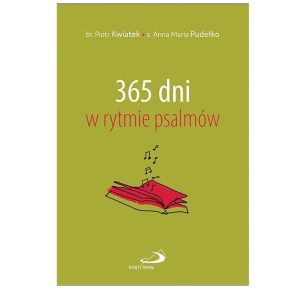 365 dni w rytmie psalmów