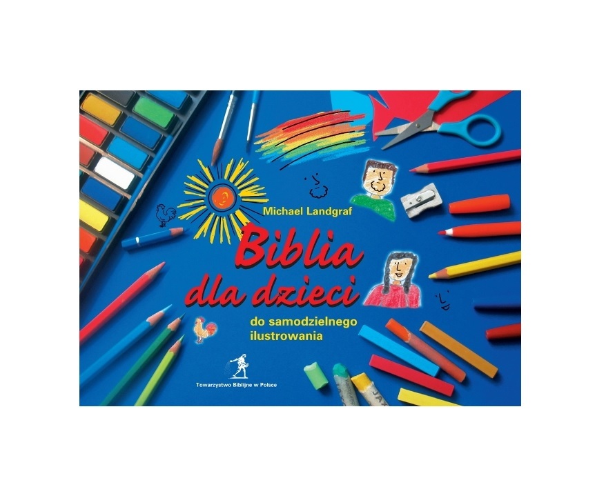 Biblia dla dzieci do samodzielnego ilustrowania