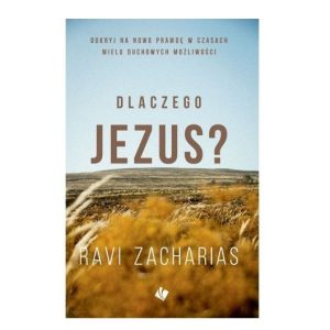 Dlaczego Jezus?
