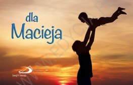 Imiona. Dla Macieja