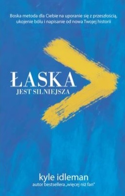 Łaska jest silniejsza