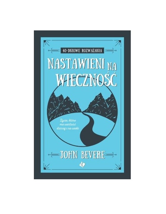 Nastawieni na wieczność