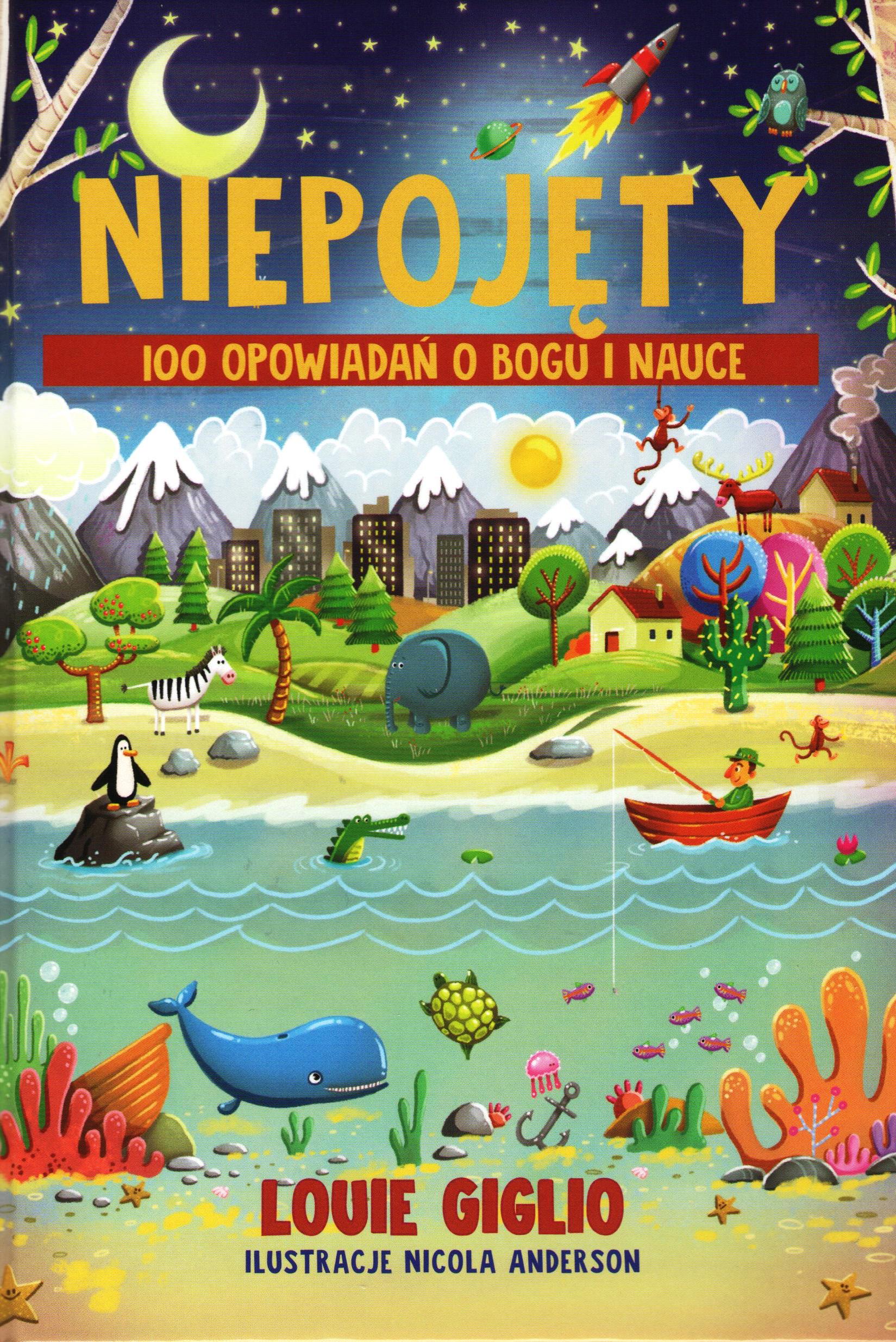 Niepojęty. 100 opowiadań o Bogu i nauce