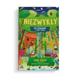 Niezwykły 100 opowiadań o Bogu i nauce