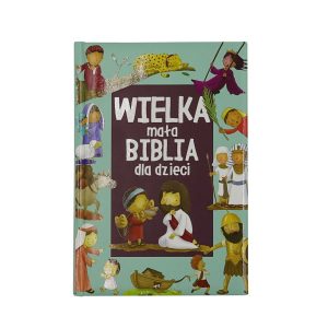 Wielka mała Biblia dla dzieci