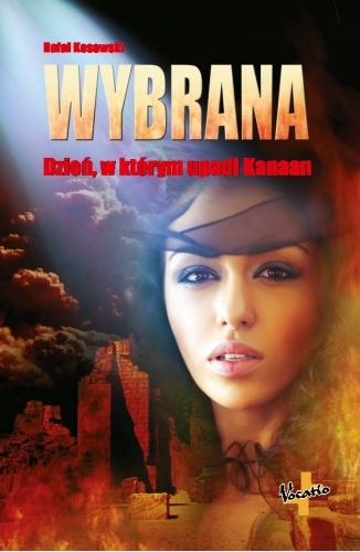 Wybrana. Dzień, w którym upadł Kanaan