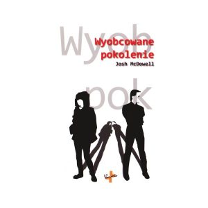Wyobcowane pokolenie