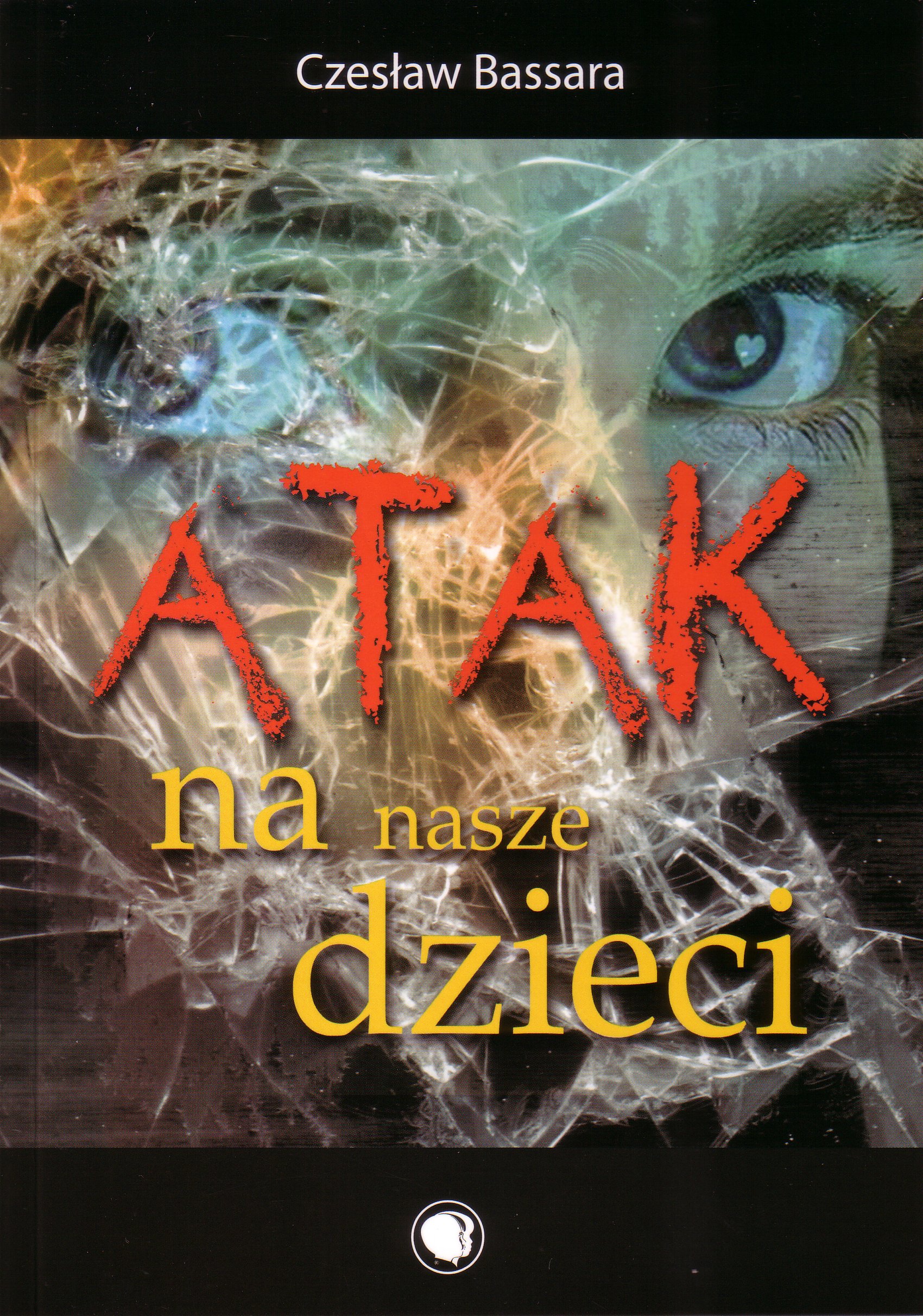 Atak na nasze dzieci