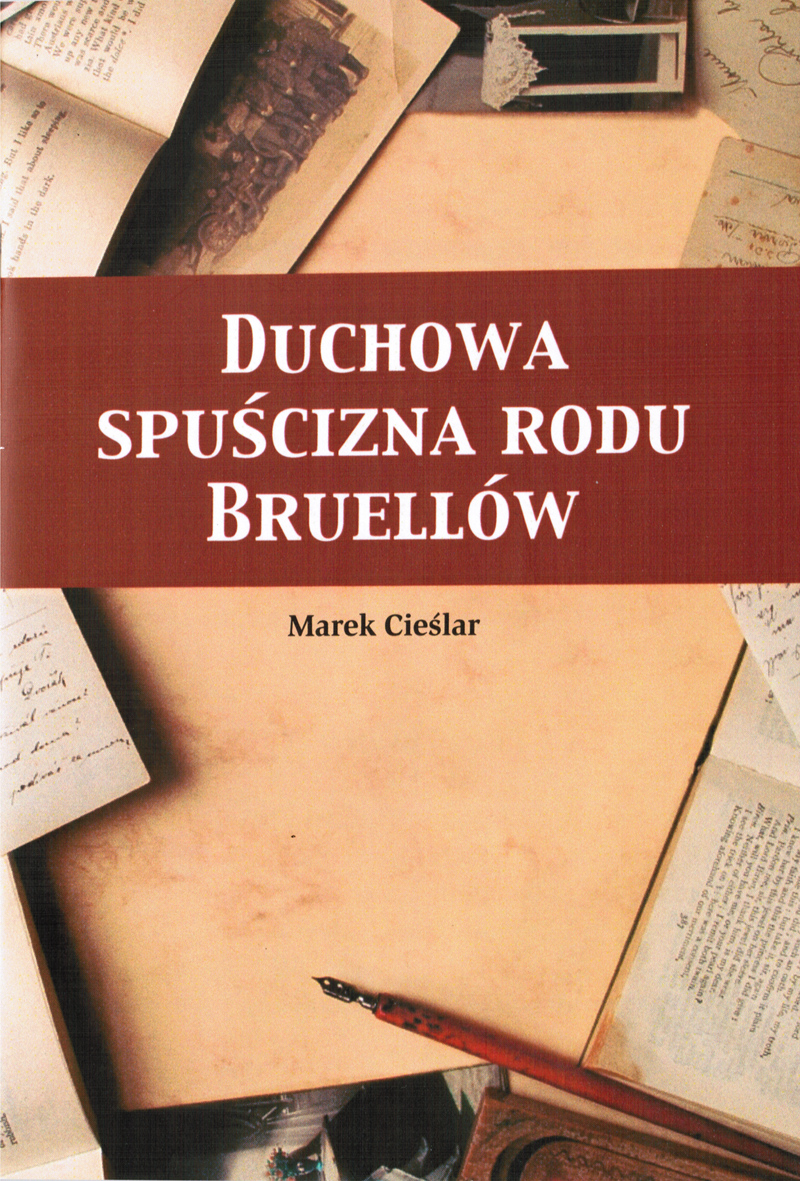 Duchowa spuścizna Rodu Bruellów