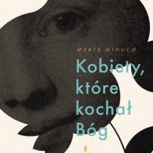 Kobiety, które kochał Bóg