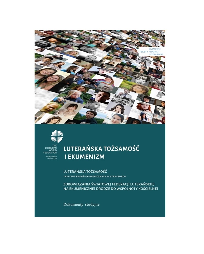 Luterańska tożsamość i ekumenizm