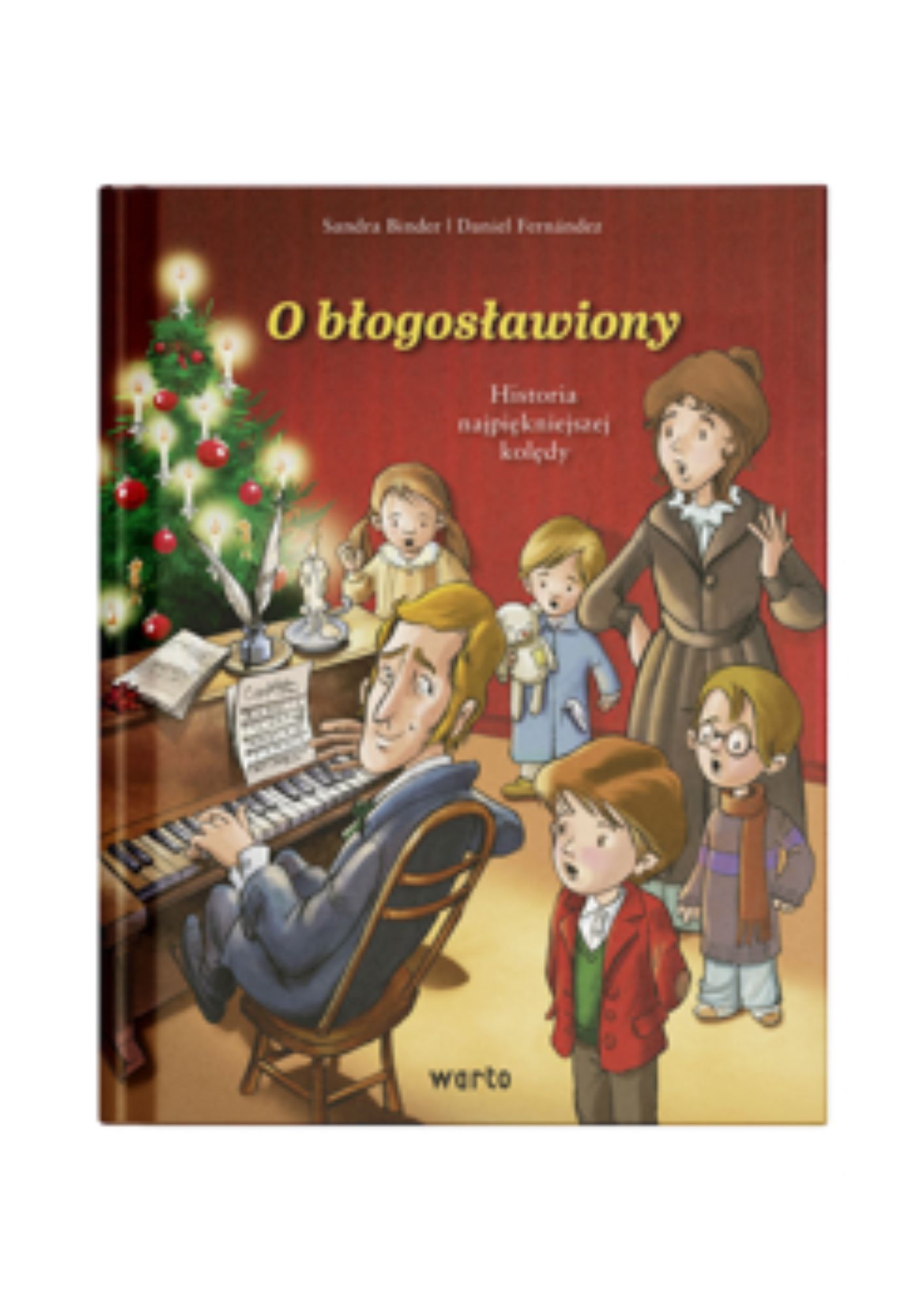 O błogosławiony – Historia najpiękniejszej kolędy