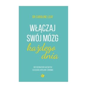 Włączaj swój mózg każdego dnia