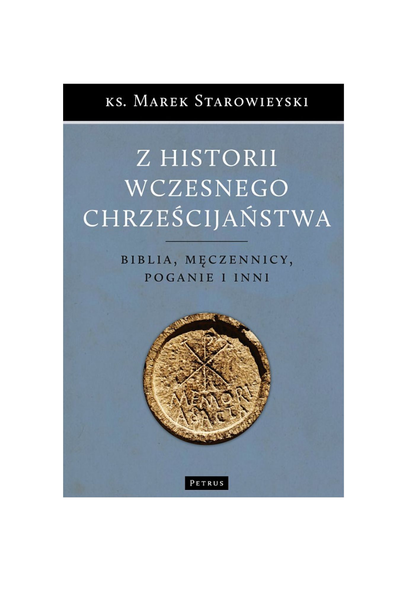 Z historii wczesnego chrześcijaństwa