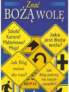 Znać Bożą wolę