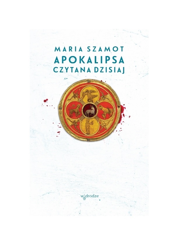 Apokalipsa czytana dzisiaj