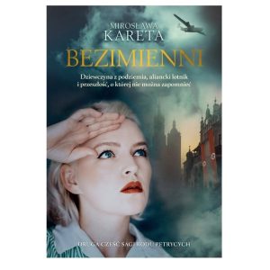 Bezimienni. Dziewczyna z podziemia…