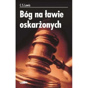 Bóg na ławie oskarżonych