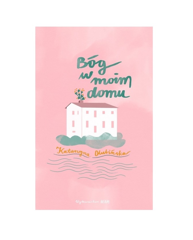 Bóg w moim domu