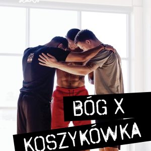 Bóg x koszykówka