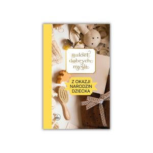 Bukiet dobrych myśli – Z okazji narodzin dziecka