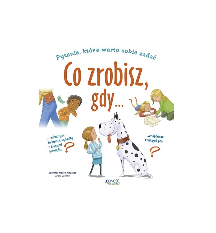 Co zrobisz, gdy…