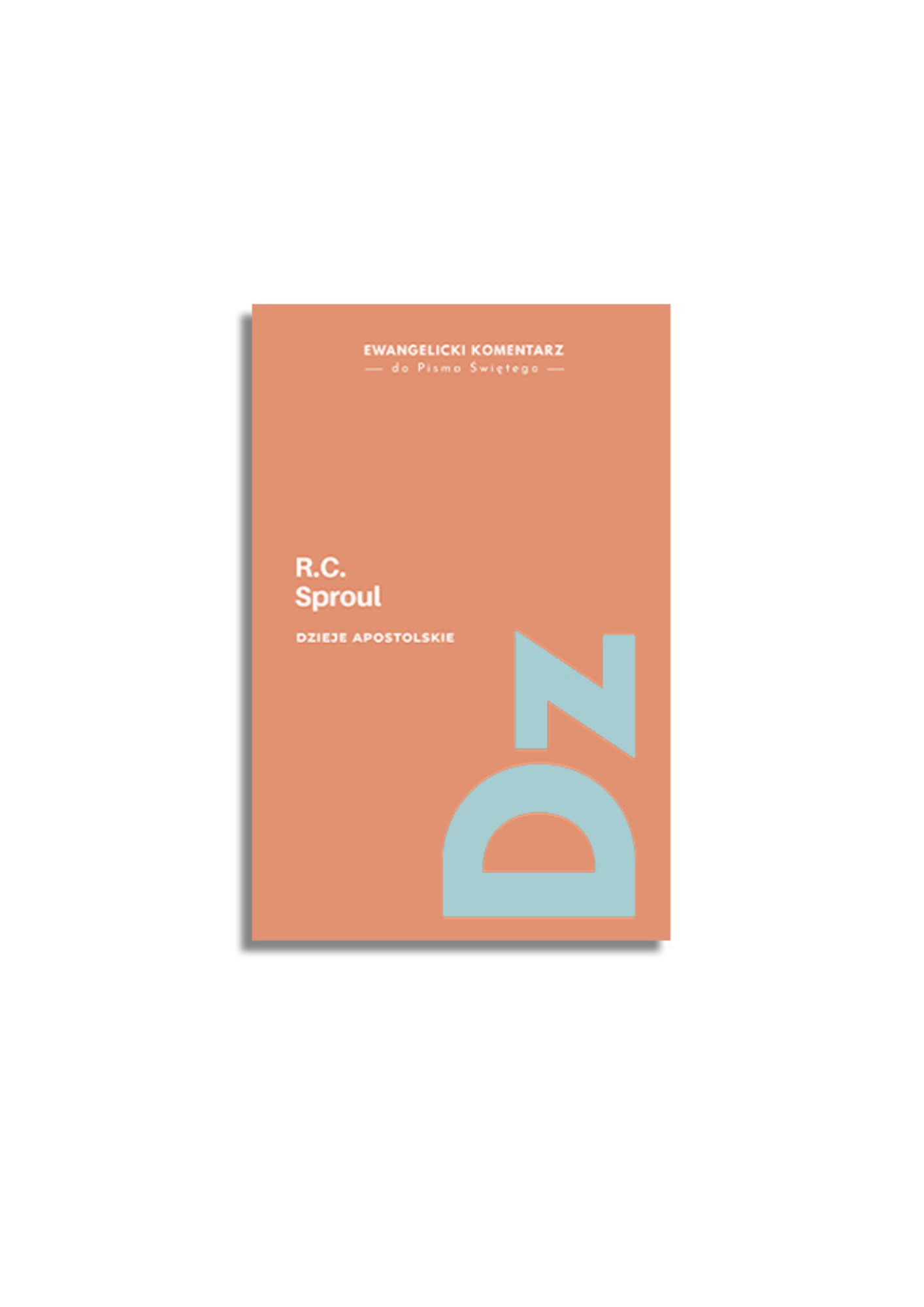 Ewangelicki komentarz – Dzieje apostolskie