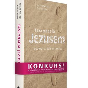 Fascynacja Jezusem. Co tak naprawdę wiemy