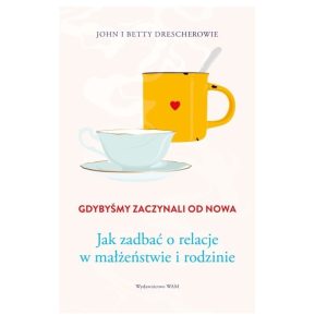 Gdybyśmy zaczynali od nowa