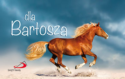 Imiona. Dla Bartosza