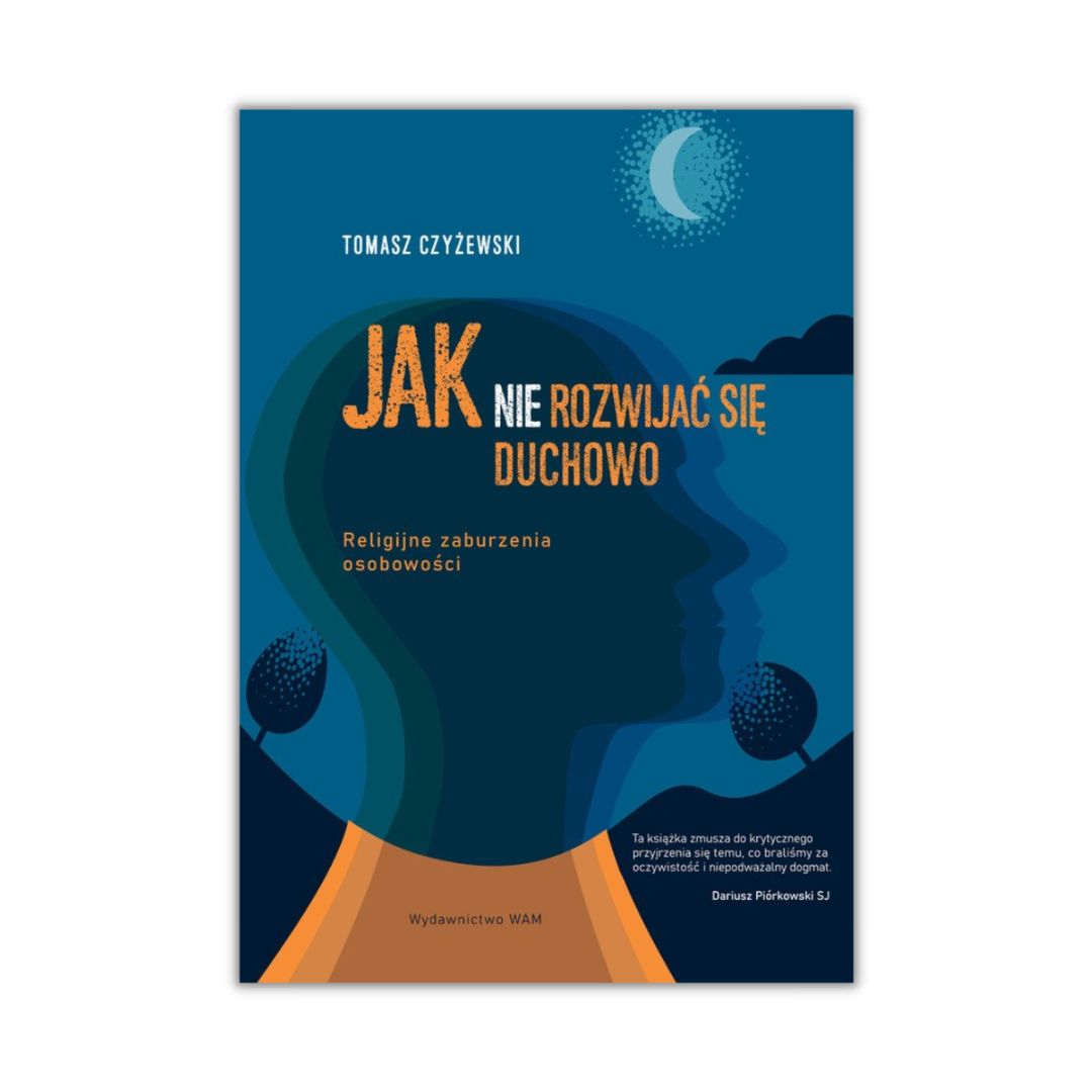 Jak (nie) rozwijać się duchowo