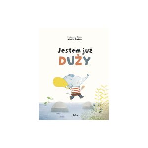 Jestem już duży