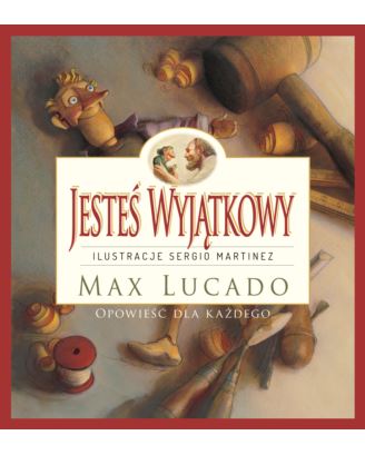 Jesteś Wyjątkowy – wersja kolorowa Max Lucado