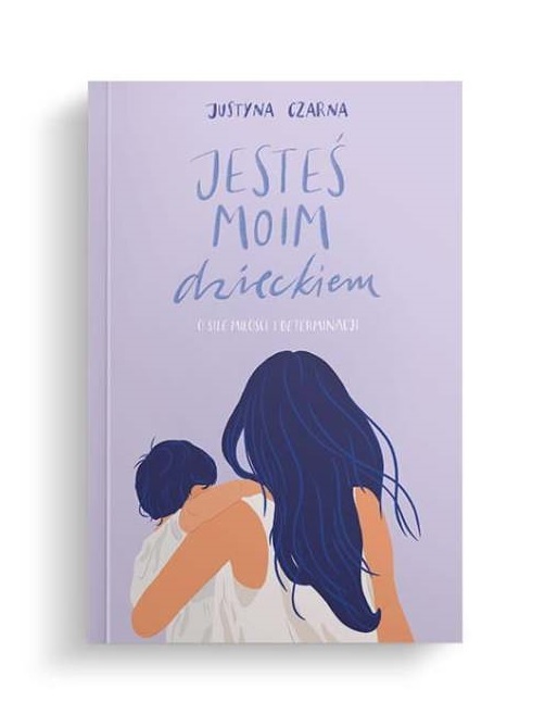 Jesteś moim dzieckiem