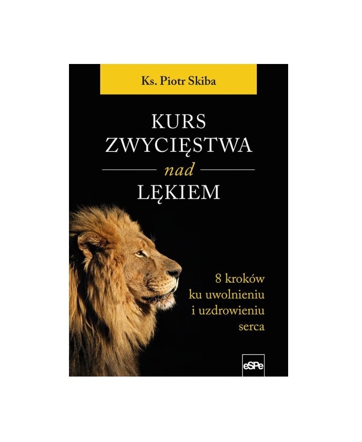 Kurs zwycięstwa nad lękiem